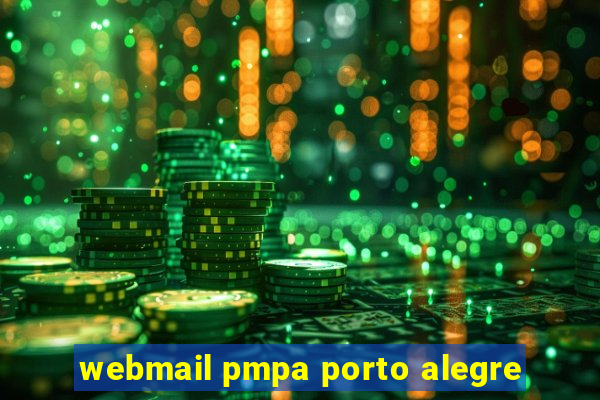 webmail pmpa porto alegre